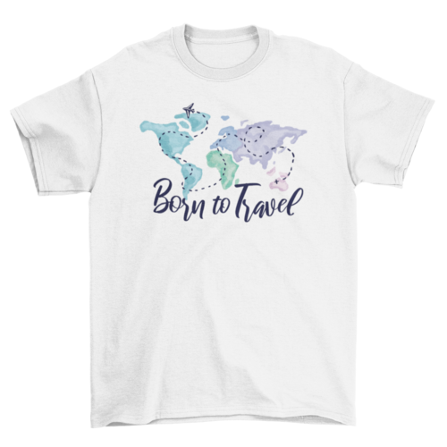 Born to travel t-shirt