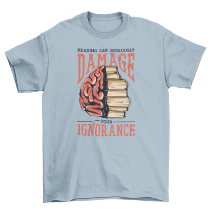 Reading Books Quote T-shirt