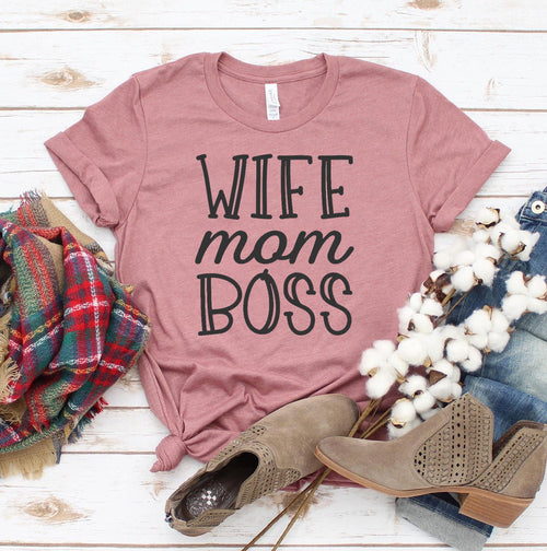 Wife Mom Boss T-shirt